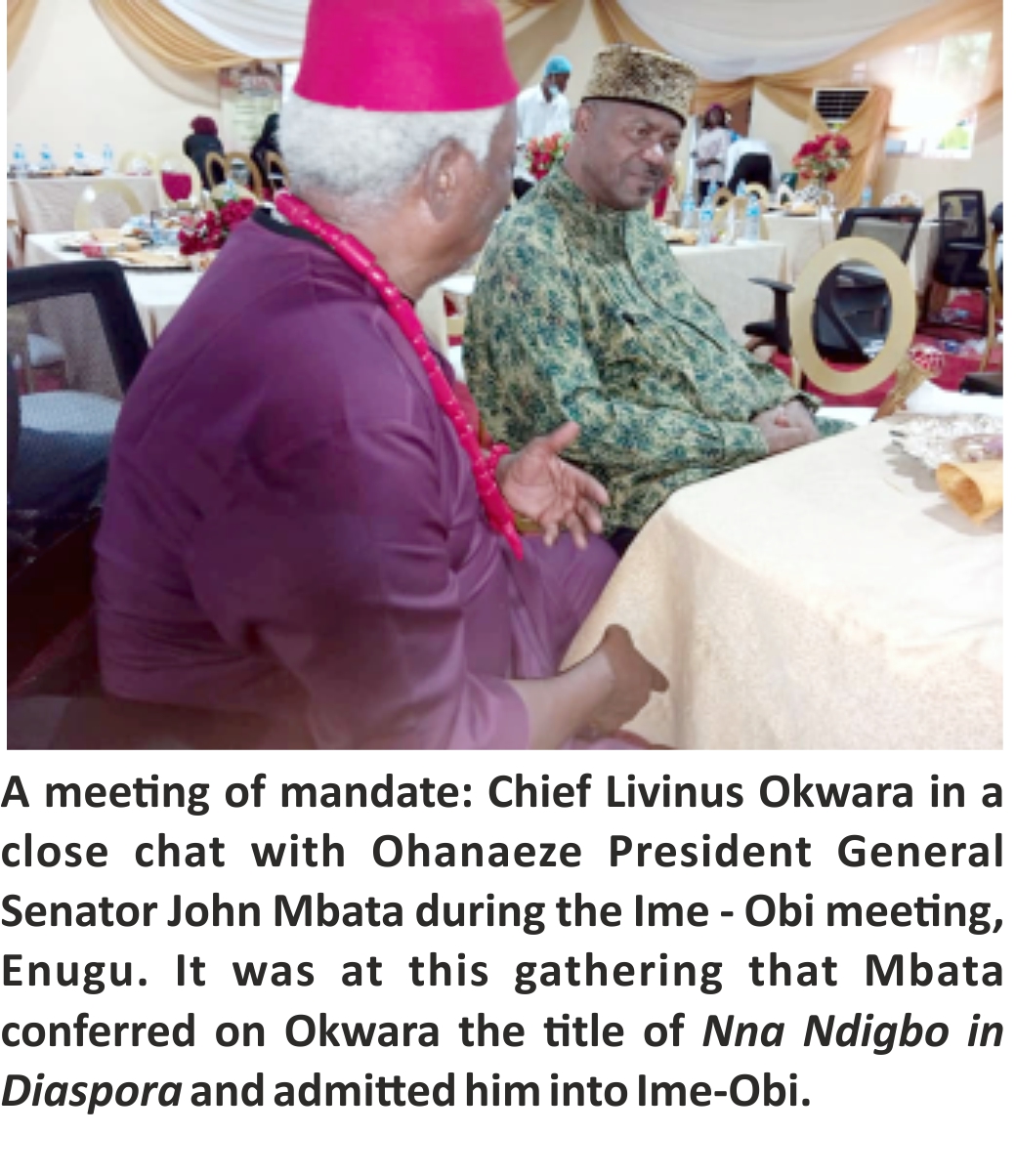 FROM IME-OBI WITH BLESSING: CHIEF LIVINUS OKWARA INSTALLED AS NNA NDIGBO IN DIASPORA, VOWS ‘FATHERLY COVER FOR EVERY IGBO ANYWHERE’