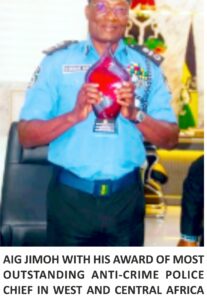 AIG OLORUNDARE JIMOH BAGS MOST OUTSTANDING ANTI-CRIME POLIC CHIEF IN WEST, CENTRA AFRICA