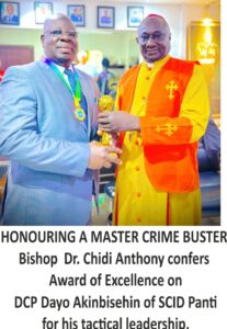 BISHOP CHIDI CONFERS AWARD OF EXCELLENCE ON DCP DAYO AKINBISEHIN FOR DISMANTLING LAGOS CRIME SYNDICATES