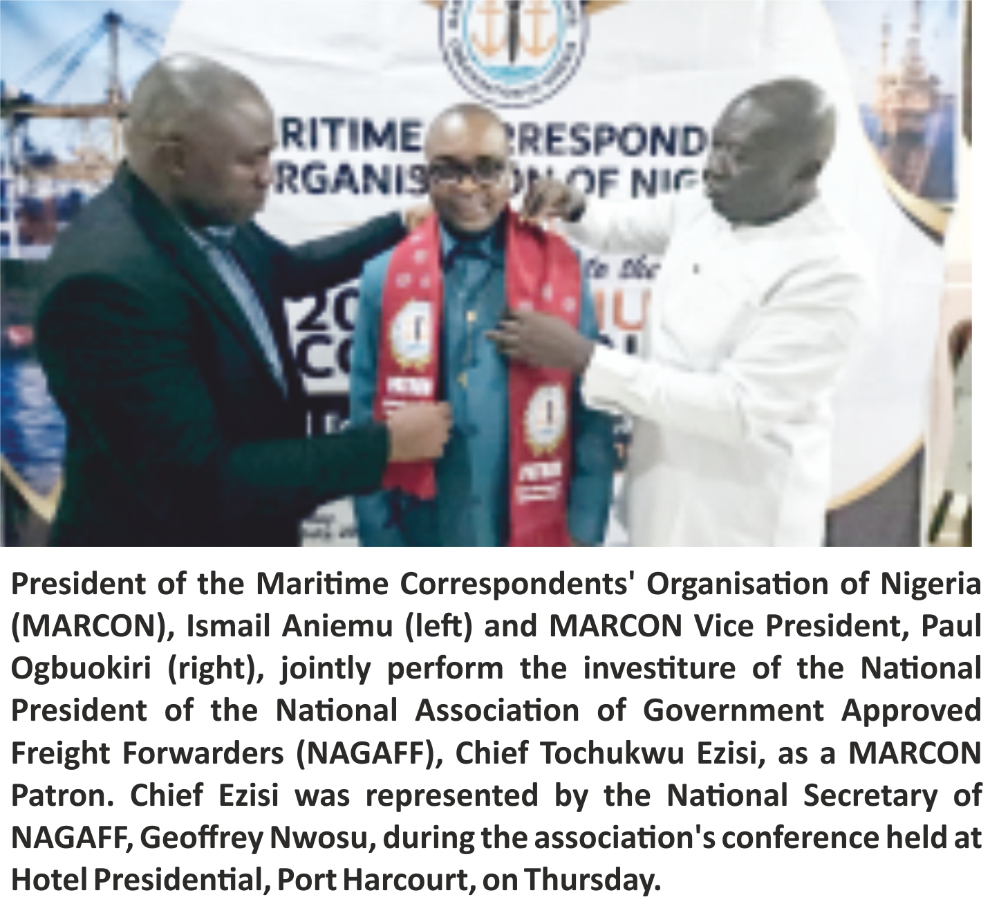 NAGAFF President Ezisi Bags MARCON Freight Forwarder of the Year Award, Become Patron